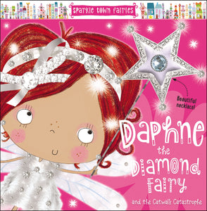 Sparkle Town Fairies Daphne the Diamond Fairy - ONLINE SCHOOL BOOK FAIRS 