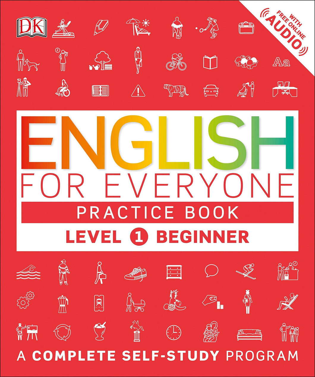 English for Everyone: Level 1: Beginner, Practice Book: A Complete Self-Study Program