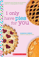 Load image into Gallery viewer, Scholastic reader I Only Have Pies for You - ONLINE SCHOOL BOOK FAIRS 
