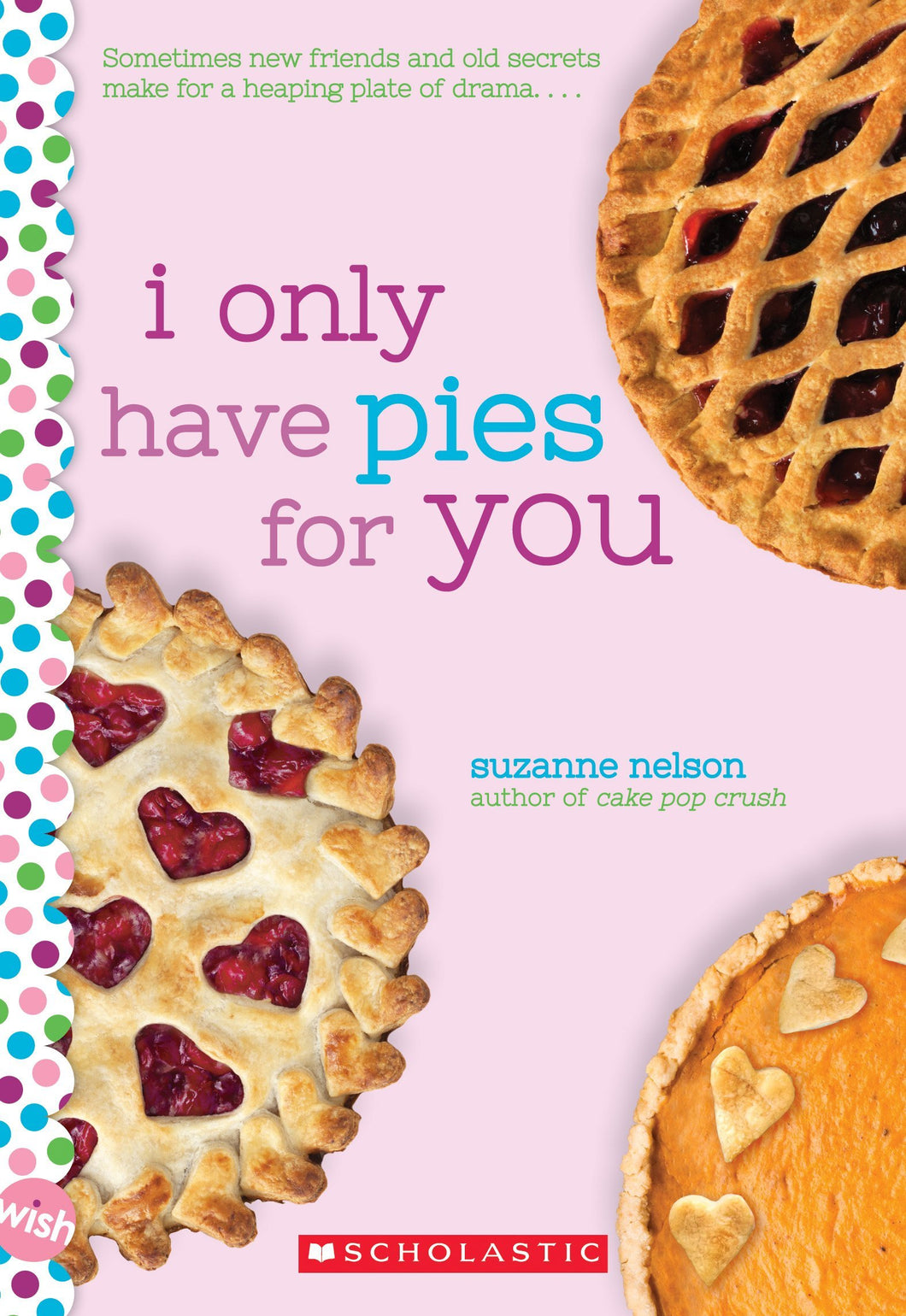 Scholastic reader I Only Have Pies for You - ONLINE SCHOOL BOOK FAIRS 