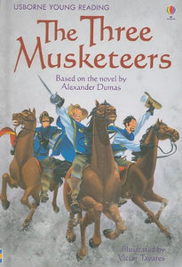 Usborne Young Reading: Series 3 The Three Musketeers