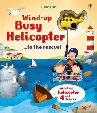 Wind-Up Busy Helicopter... to the Rescue (Wind Up Books - ONLINE SCHOOL BOOK FAIRS 